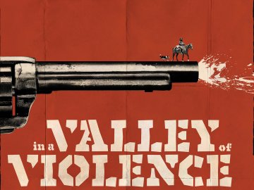 In a Valley of Violence