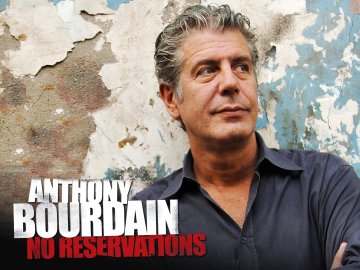 Anthony Bourdain: No Reservations