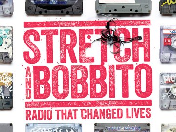 Stretch and Bobbito: Radio That Changed Lives