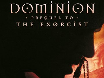 Dominion: Prequel to the Exorcist