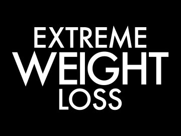 Extreme Weight Loss