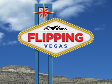 Flipping Vegas