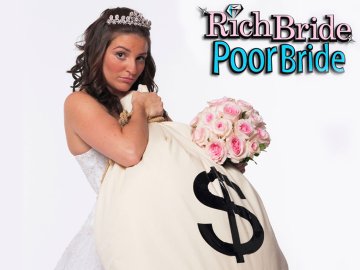 Rich Bride, Poor Bride