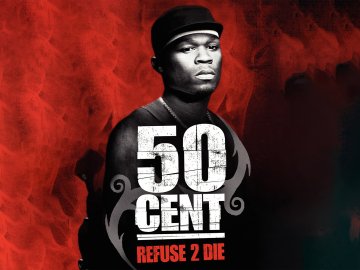 50 Cent: Refuse 2 Die