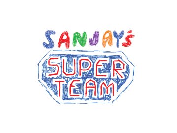 Sanjay's Super Team