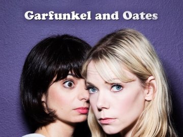 Garfunkel and Oates