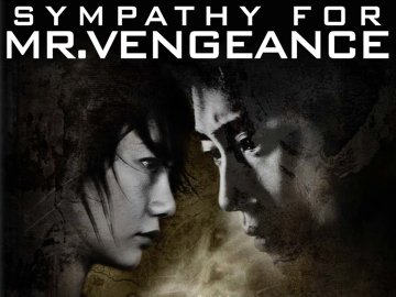 Sympathy for Mr. Vengeance