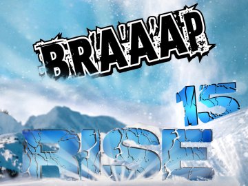 Braaap 15: Rise