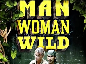 Man, Woman, Wild