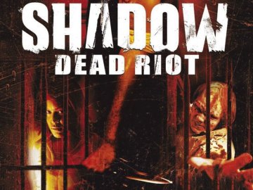 Shadow: Dead Riot