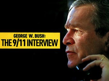 George W. Bush: The 9/11 Interview