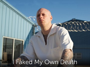 I Faked My Own Death