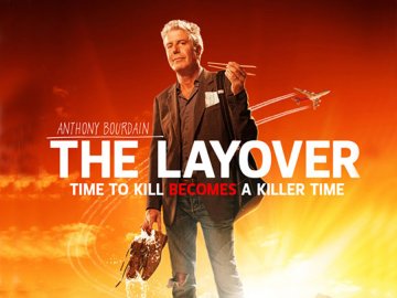 The Layover With Anthony Bourdain