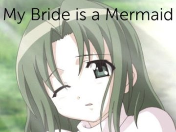 My Bride Is a Mermaid