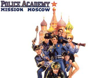 Police Academy 7: Mission to Moscow