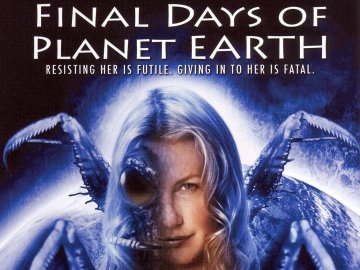 Final Days of Planet Earth