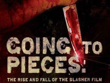 Going to Pieces: The Rise and Fall of the Slasher Film