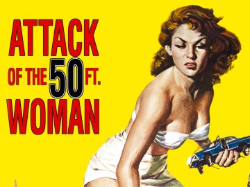 Attack of the 50 Ft. Woman