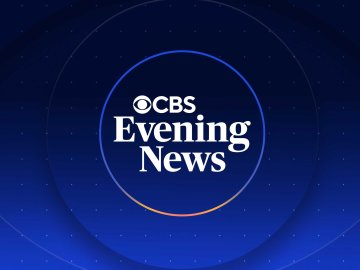 CBS Evening News With Norah O'Donnell