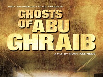 Ghosts of Abu Ghraib