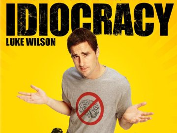 Idiocracy