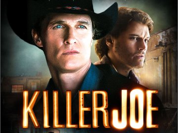 Killer Joe: A Twisted Redneck Trailer Park Murder Story