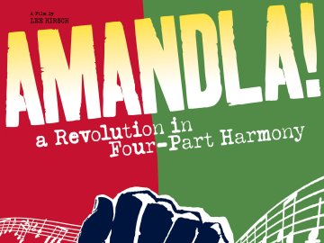 Amandla! A Revolution in Four-Part Harmony