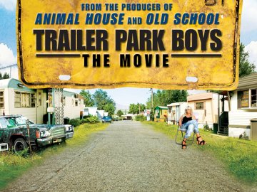 Trailer Park Boys: The Movie