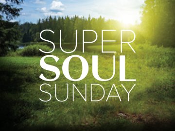 Super Soul Sunday