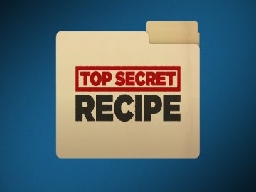 Top Secret Recipe