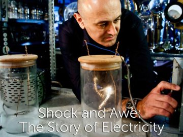 Shock and Awe: The Story of Electricity