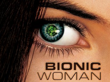 Bionic Woman