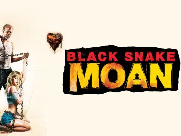 Black Snake Moan