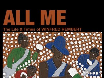 All Me: The Life and Times of Winfred Rembert