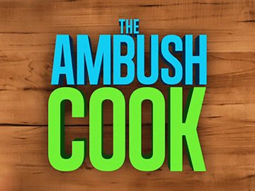 The Ambush Cook