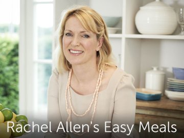 Rachel Allen's Easy Meals