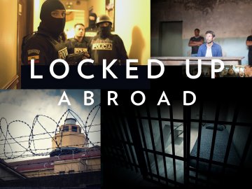 Locked Up Abroad