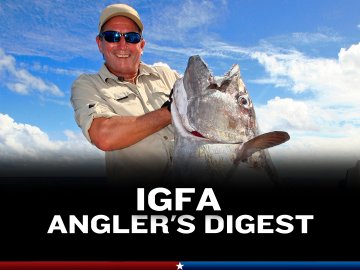 IGFA Angler's Digest