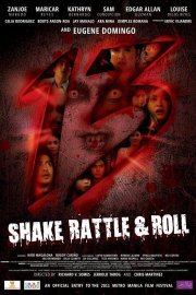 Shake Rattle Roll 13