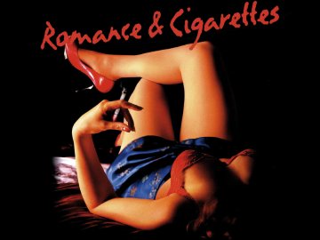 Romance & Cigarettes