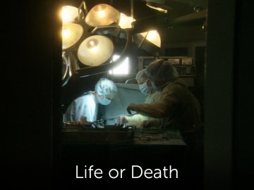 Life or Death