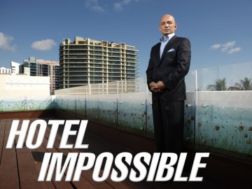 Hotel Impossible