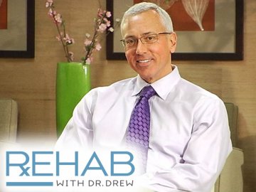 Rehab With Dr. Drew