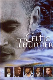 Celtic Thunder: The Show