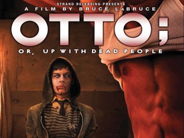 Otto; or, Up With Dead People