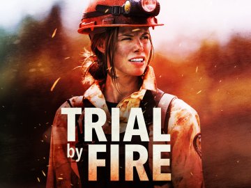 Trial by Fire