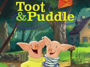 Toot & Puddle