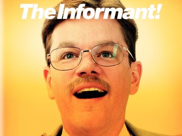 The Informant!