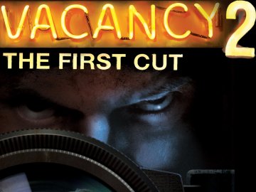 Vacancy 2: The First Cut
