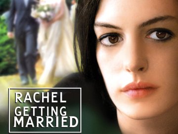 Rachel Getting Married